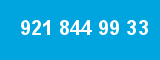 921 844 99 33